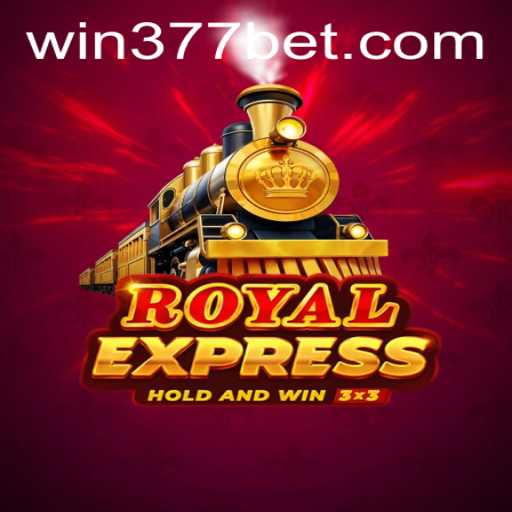 Unveiling Royalexpress: A Journey into Gaming Excellence with 377BET